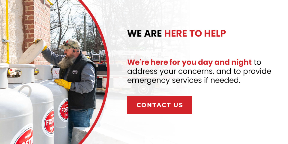 Foster Fuels is here day and night to provide emergency services and address any concerns