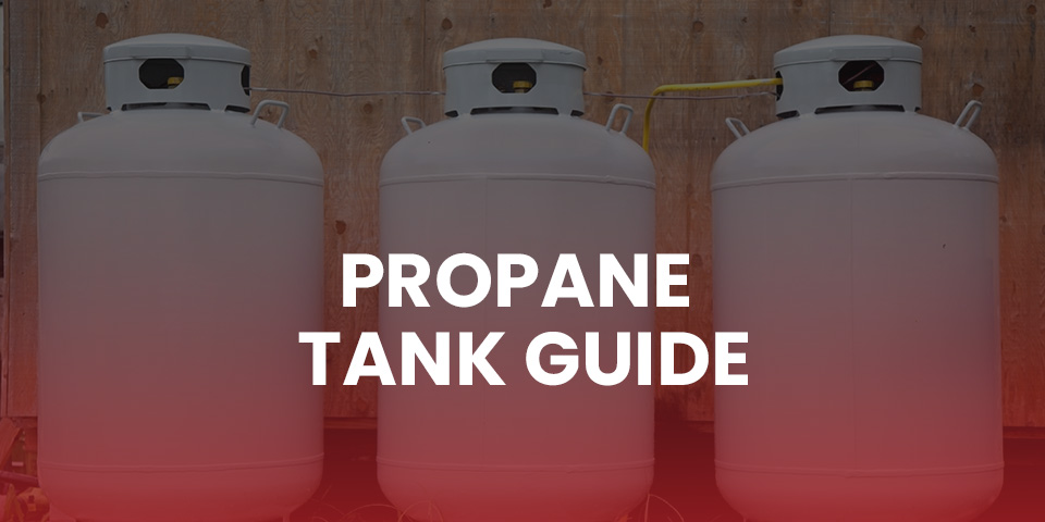 Propane Tank Guide