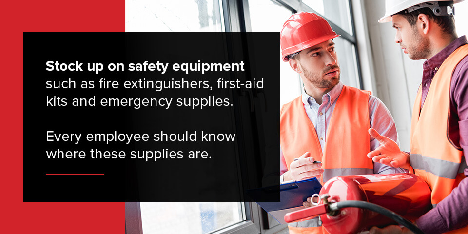 Stock up on safety equipment