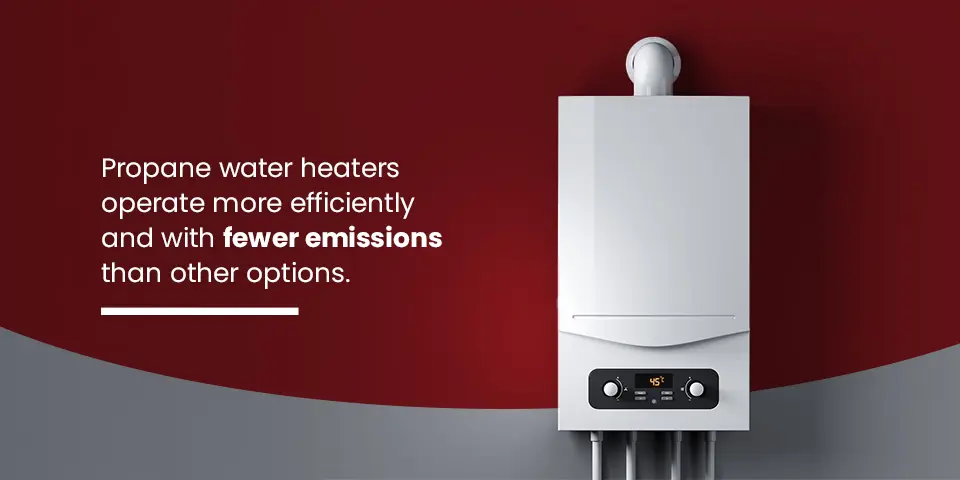 Propane Water Heaters Are More Efficient