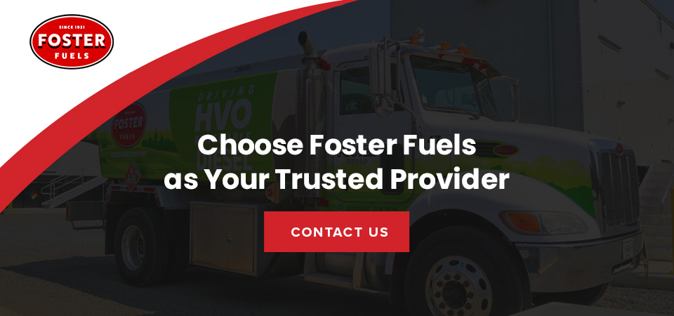 Choose Foster Fuels as Your Trusted Provider