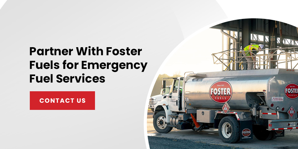 Partner with Foster Fuels for emergency fuel services