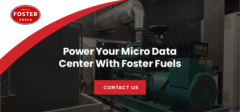 Power Your Micro Data Center With Foster Fuels